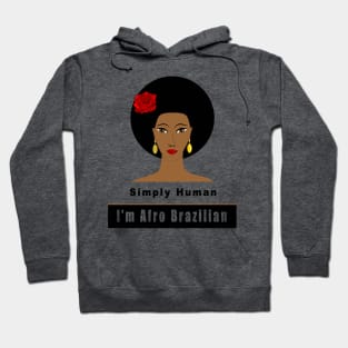 I'm Afro Brazilian Hoodie